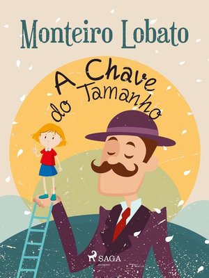 cover image of A Chave do Tamanho
